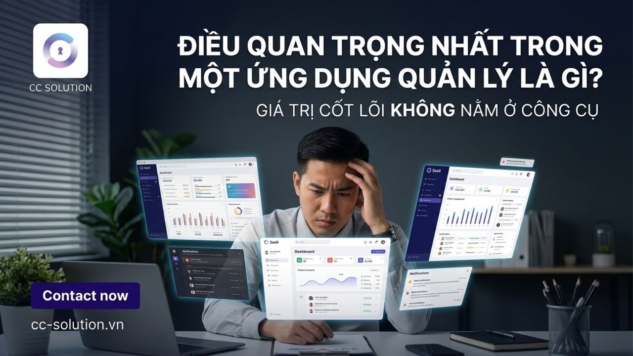 Điều quan trọng nhất trong một ứng dụng quản lý là gì?
